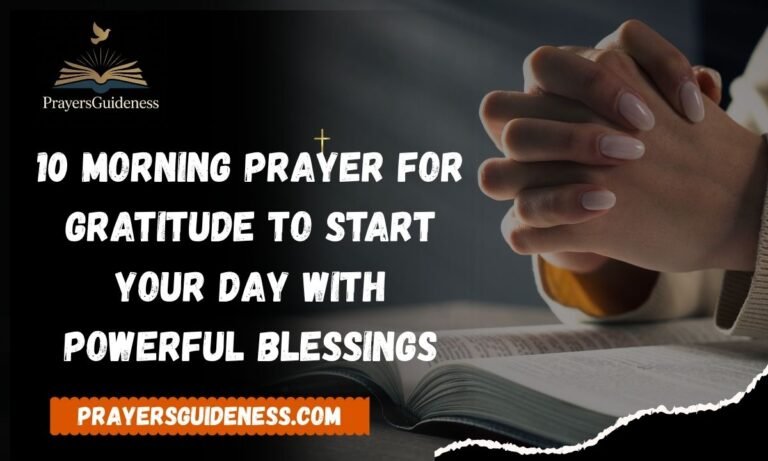 10 Morning Prayer for Gratitude
