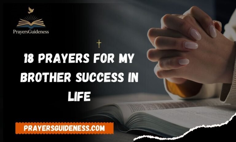 18 Prayers For My Brother Success In Life