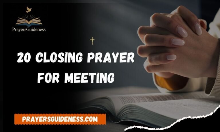 20 Closing Prayer For Meeting