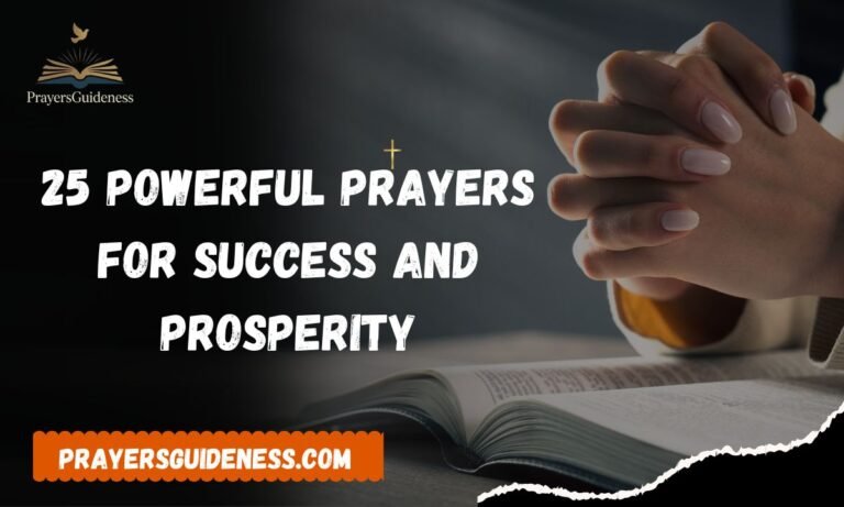 25 Powerful Prayers for Success and Prosperity