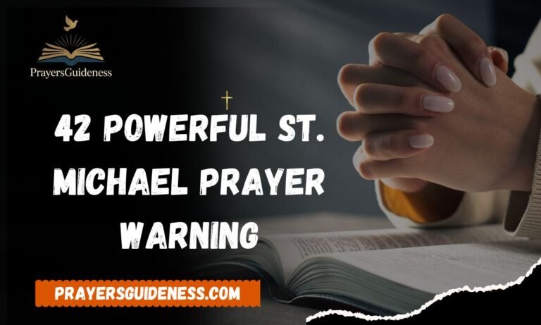 42 Powerful St. Michael Prayer Warning