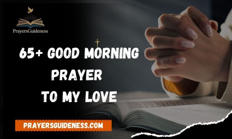 65+ Good Morning Prayer To My Love