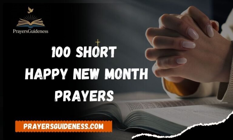 100 Short Happy New Month Prayers – Start Each Month With God's Blessing