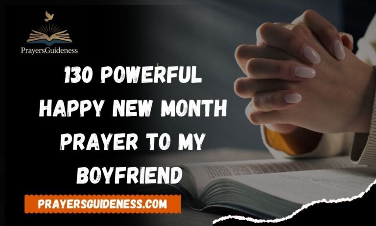 130 Powerful Happy New Month Prayer to My Boyfriend