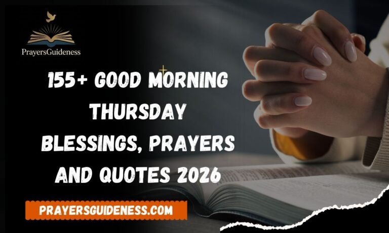 155+ Good Morning Thursday Blessings, Prayers and Quotes 2026