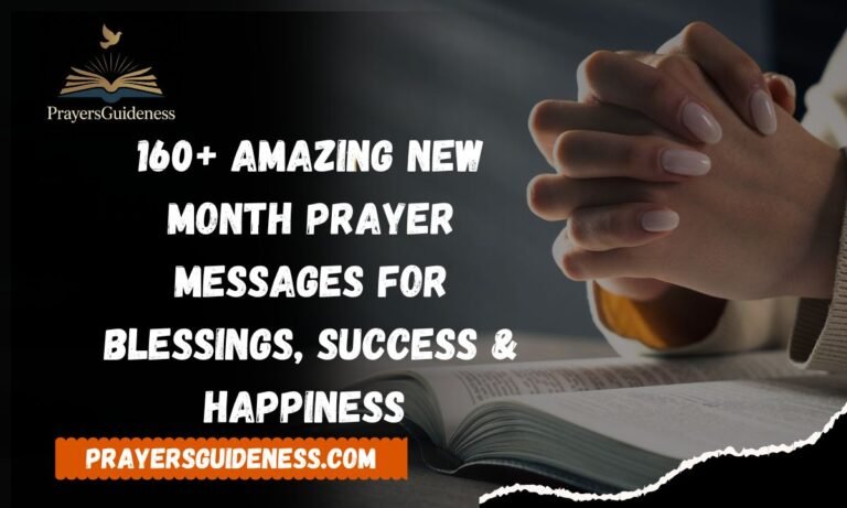 160+ Amazing New Month Prayer Messages