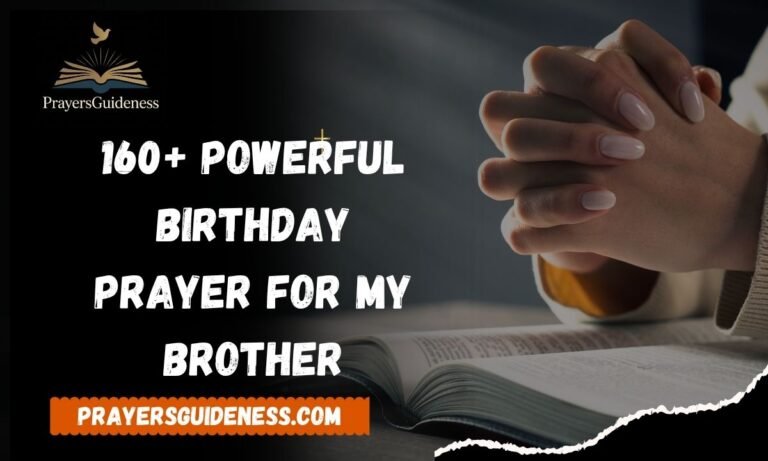 160+ Powerful Birthday Prayer for My Brother
