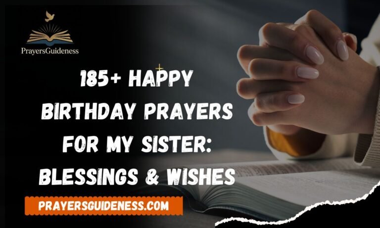 185+ Happy Birthday Prayers for My Sister Blessings & Wishes
