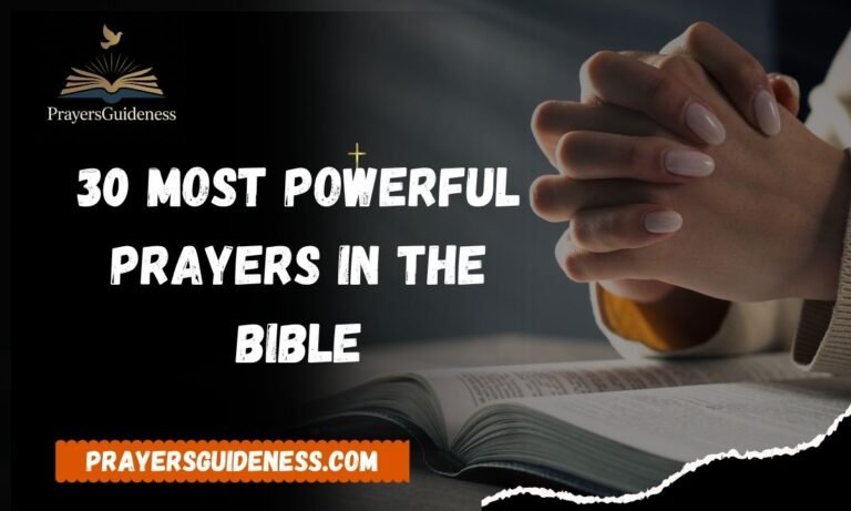 30 Most Powerful Prayers in the Bible