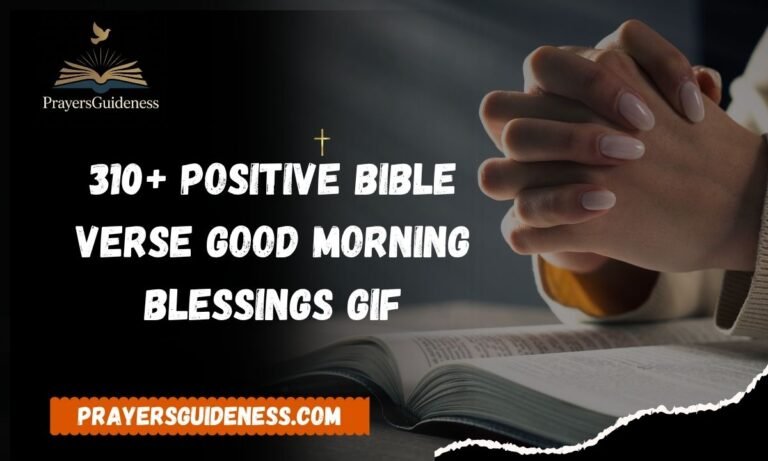 310+ Positive Bible Verse Good Morning Blessings GIF
