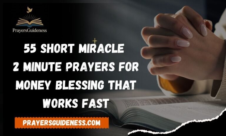55 Short Miracle 2 Minute Prayers For Money Blessing That Works Fast
