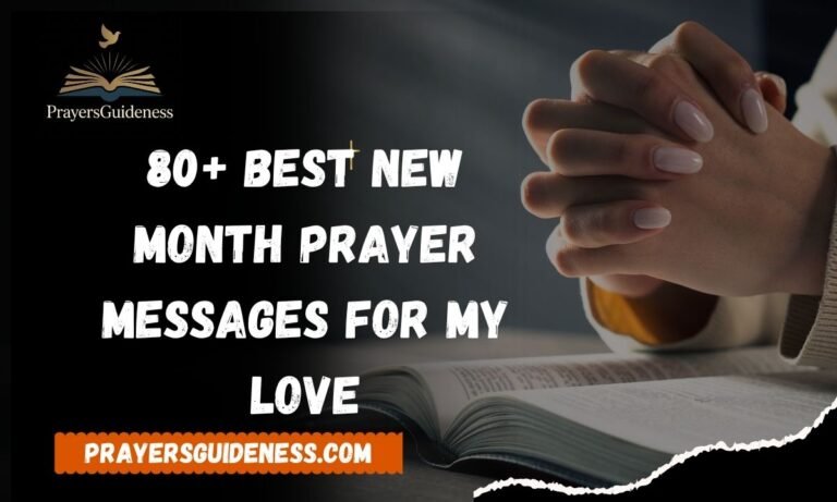 80+ Best New Month Prayer Messages for My Love