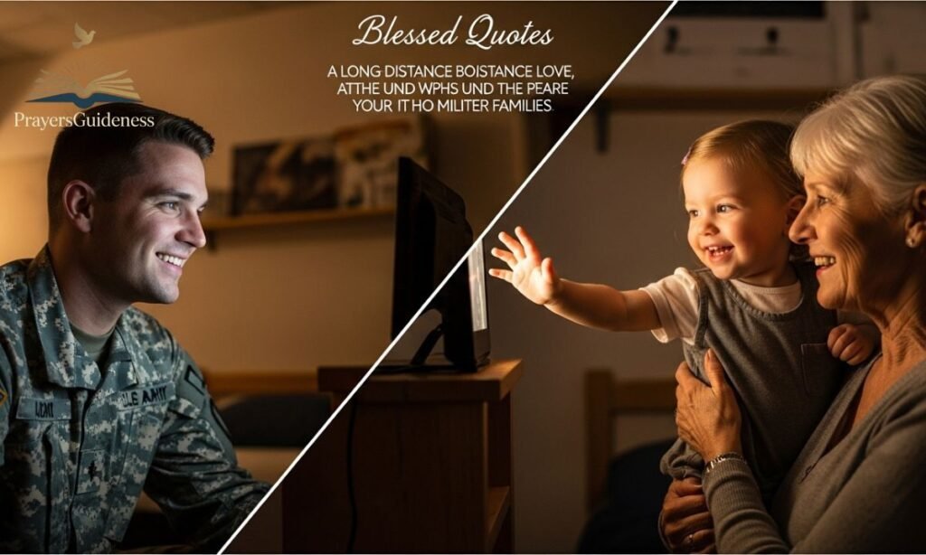 Blessed Quotes for Long-Distance & Military Families