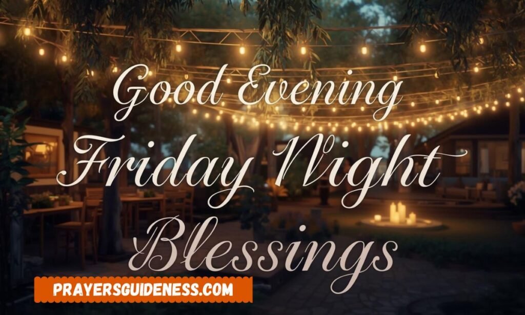 Good Evening Friday Night Blessings