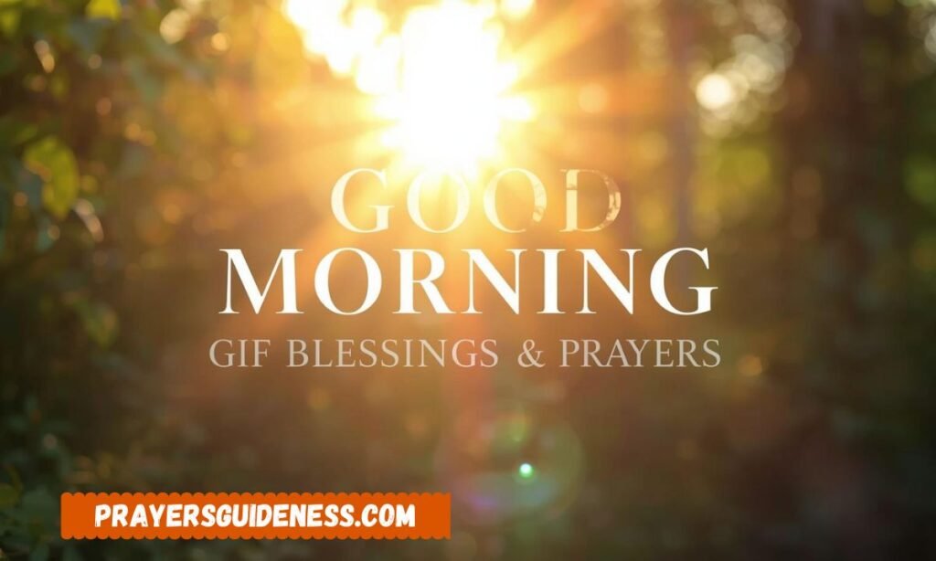 Good Morning GIF Blessings and Prayers