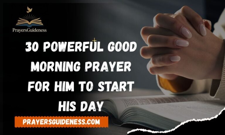 Good Morning Prayer for Him