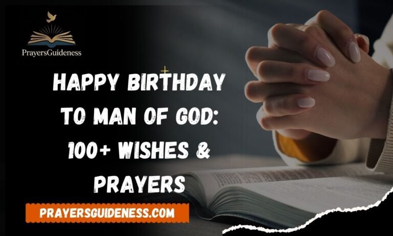 Happy Birthday to Man of God 100+ Wishes & Prayers