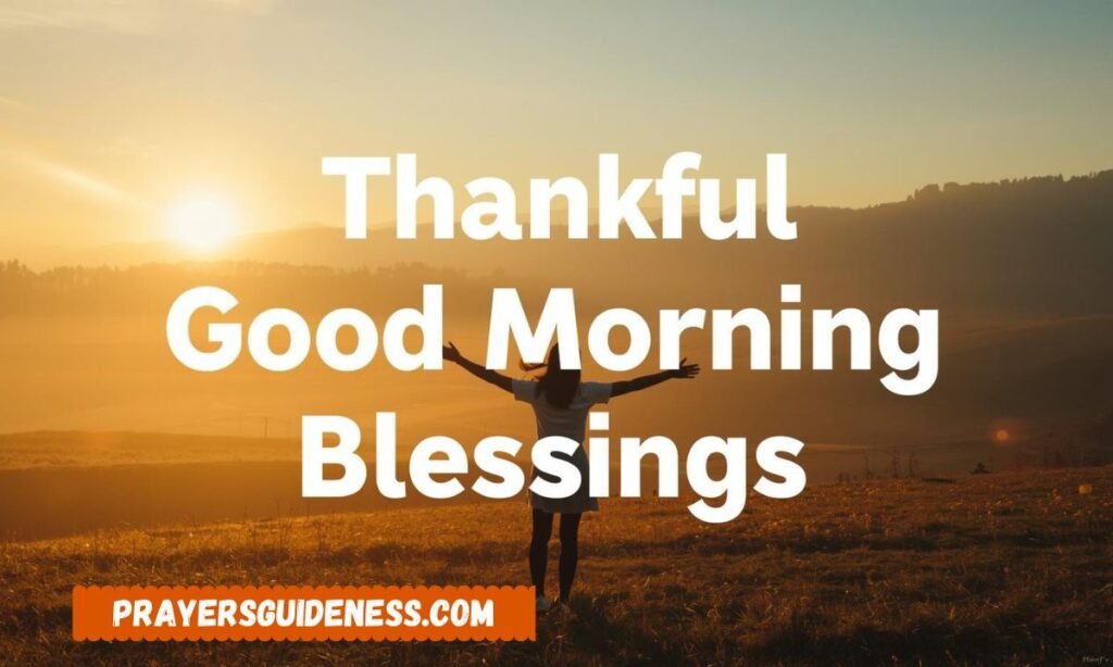 Thankful Good Morning Thursday Blessings