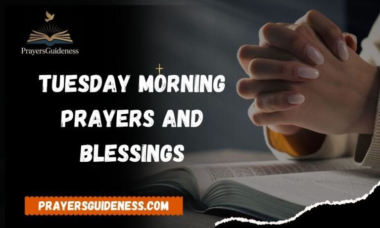 Tuesday Morning Prayers and Blessings
