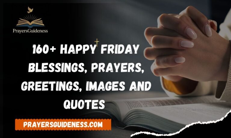 160+ Happy Friday Blessings, Prayers, Greetings, Images and Quotes 