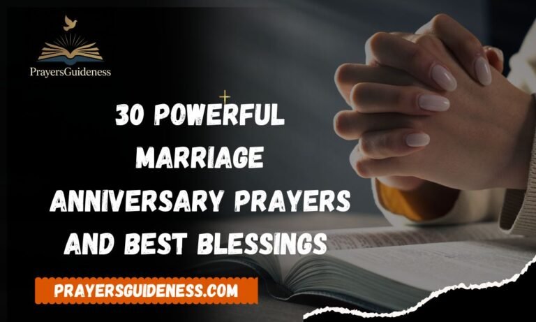 30 Powerful Marriage Anniversary Prayers and Best Blessings