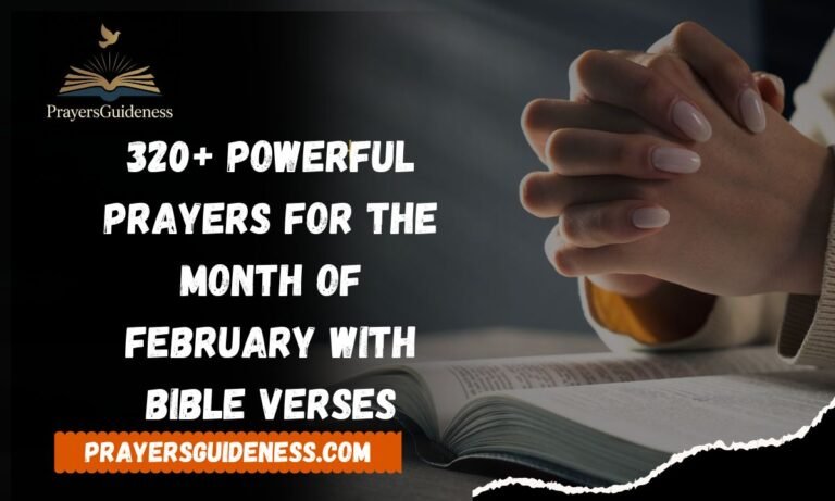 320+ Powerful Prayers for the Month of February with Bible Verses