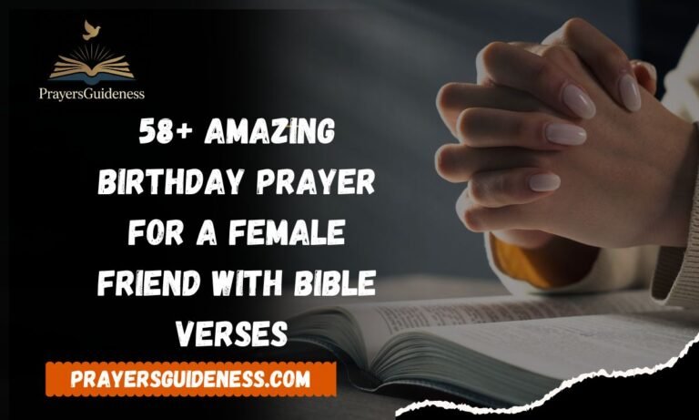 58+ Amazing Birthday Prayer for a Female Friend