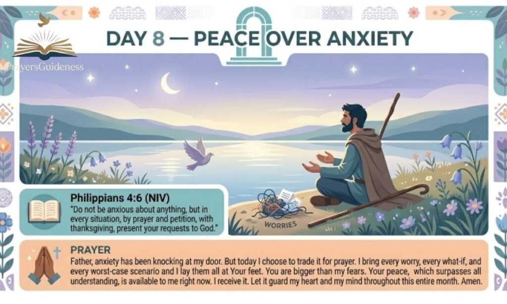 Day 8 — Peace Over Anxiety