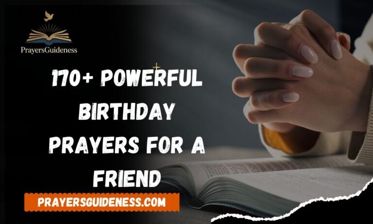 170+ Powerful Birthday Prayers for a Friend