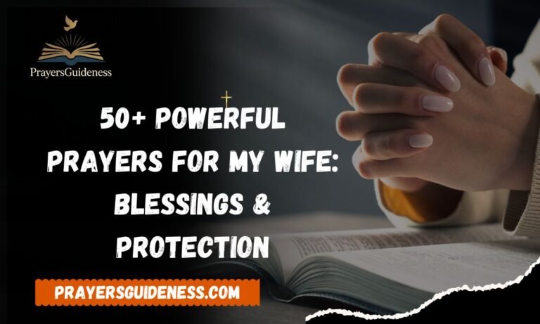 Powerful Prayers for My Wife