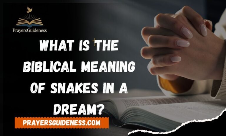 What Is the Biblical Meaning of Snakes in a Dream